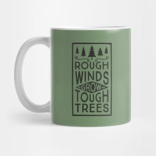 TOUGH TREES Mug